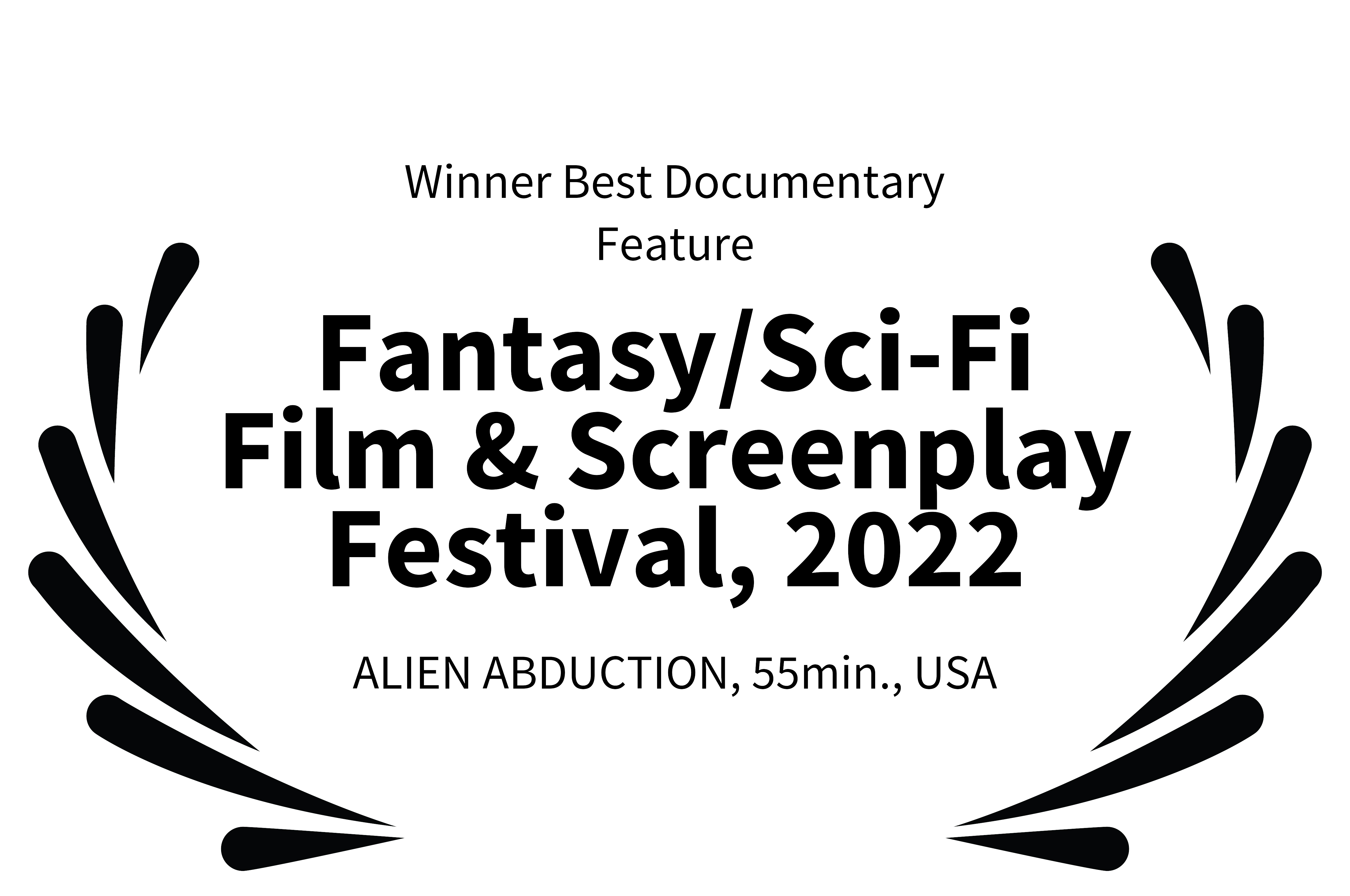 WinnerBestDocumentaryFeature-FantasySci-FiFilmScreenplayFestival2022-ALIENABDUCTION55min.USA